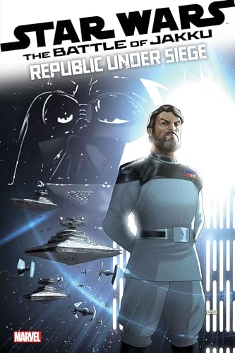 Star Wars: Battle of Jakku - Republic Under Siege (2024) #4 (of 4)
