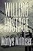 Willing Hostage