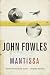 Mantissa by John Fowles