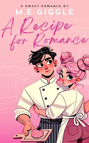 A Recipe for Romance (Kindle Edition)