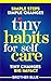Tiny Habits for Self Care by Brother Blue