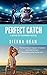 Perfect Catch (Boys of Summer Book 2)