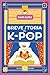 Breve storia del K-pop (Italian Edition)