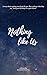 Nothing Like Us: A story ab...