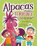 Alpacas Make Terrible Librarians