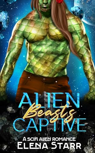 Alien Beast's Captive: A Sci-fi Alien Romance (Mating Men on Mestheven Book 2)