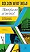Manifiesto criminal (Ray Carney 2) by Colson Whitehead