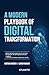 A Modern Playbook of Digital Transformation