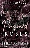 Poisoned Roses