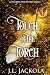 Touch of the Torch (Wicked Hunters Duet Book 2)