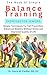 Simple Balance Training For Seniors by Davis M. Fiedler BS DC Simple Balance Training For Seniors by Davis M. Fiedler BS DC