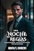Una noche sin reglas: Su plan era renunciar... hasta que su jefe le hizo una oferta que no esperaba (Lidiando con el jefe) (Spanish Edition)