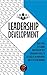 Leadership Development by Phoenix Publisher LLC