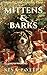 Mittens & Barks: A Short, Sweet, Later-in-Life Christmas Romance Novella (Starfish Inn Book 4)