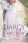 Darcy Ever After:...