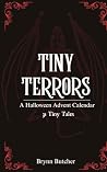 Tiny Terrors: A H...