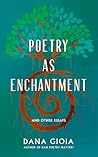 Poetry as Enchant...