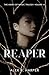 Reaper: The Ashes of Magic ...