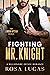 Fighting Mr. Knight  (Londo...