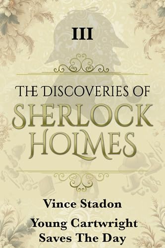 Young Cartwright Saves the Day (The Discoveries Of Sherlock Holmes Book 3)