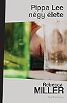 Pippa Lee Négy élete