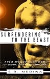 Surrendering to the Beast by S.B. Medina
