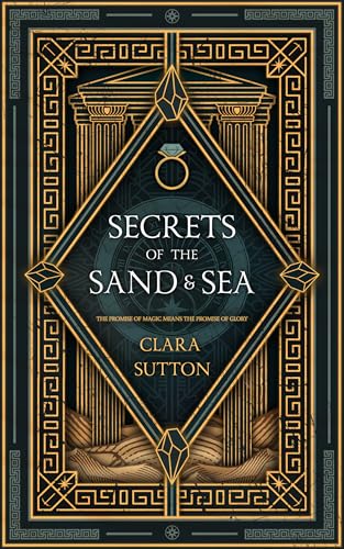 Secrets of the Sand and Sea: A World of Lost Magic Book 1 (Kindle Edition)