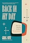 Back in My Day: W...