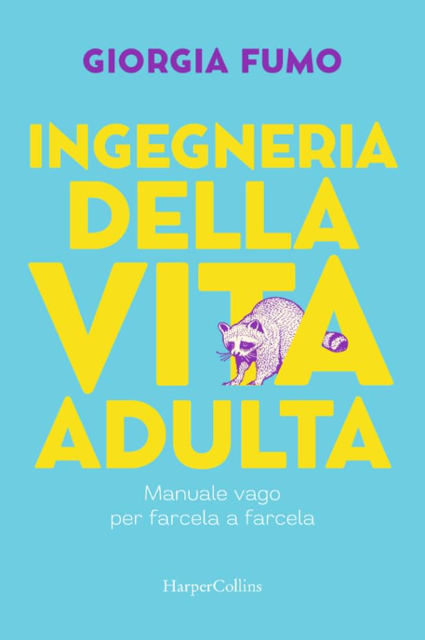 Ingegneria della vita adulta (Kindle Edition)