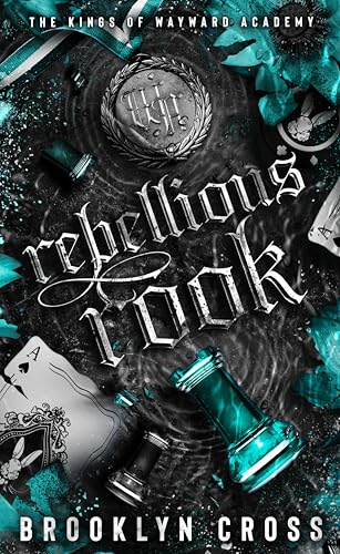 Rebellious Rook (The Kings of Wayward Academy #4)