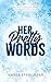 Her Pretty Words