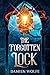 The Forgotten Lock by Damien Wolfe