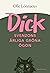 Dick Svenzons ärliga gröna ögon by Olle Lönnaeus