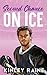 Second Chance on Ice (Hawks Hockey Romance #1)