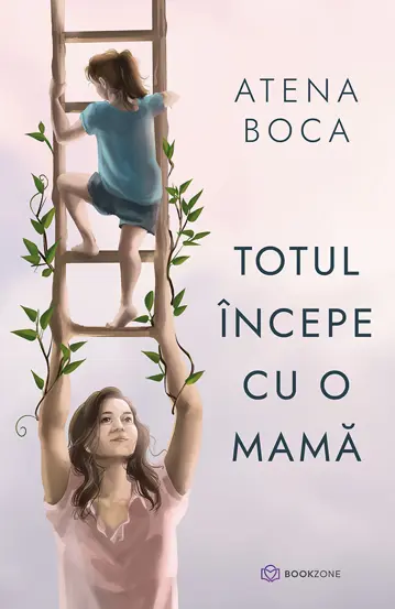 Totul începe cu o mama