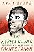 The Rebel's Clinic: The Revolutionary Lives of Frantz Fanon