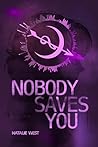 Nobody Saves You