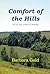 Comfort of the Hills by Barbara Gold