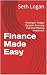 Finance Made Easy by Seth Logan