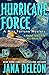 Hurricane Force (Miss Fortune Mystery, #7) by Jana Deleon