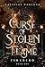 Curse of Stolen Flame by Catarine Hancock