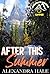 After this Summer (Seasons In Montana – Summer)