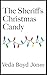 The Sheriff's Christmas Candy by Veda Boyd Jones