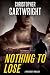 Nothing To Lose (Pax West Book 2)