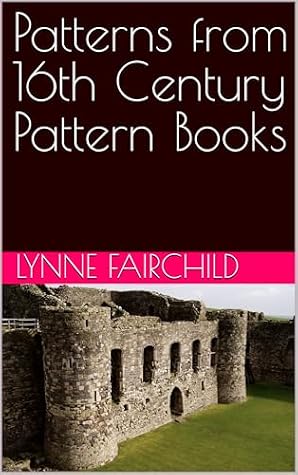 Patterns from 16th Century Pattern Books