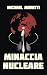 Minaccia Nucleare: La dottr...