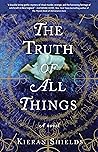 The Truth of All Things: A Novel (Archie Lean Series Book 1) The Truth of All Things: A Novel (Archie Lean Series Book 1)