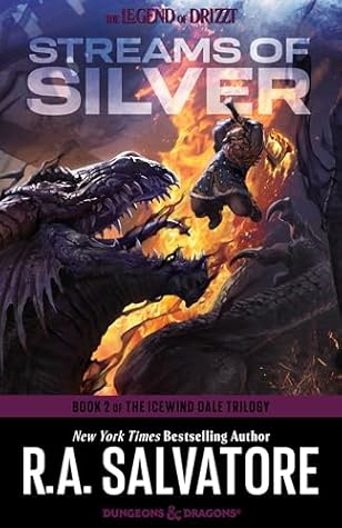 Streams of Silver (Forgotten Realms: The Icewind Dale, #2; Legend of Drizzt, #5)