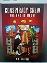 Conspiracy Crew: The End is Meow