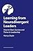 Learning from Neurodivergent Leaders: How to Start, Survive and Thrive in Leadership